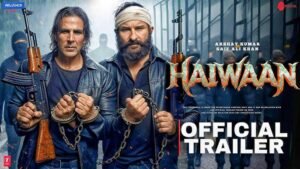 Haiwaan Trailer